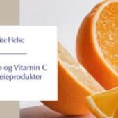 Hudpleie og Vitamin C i hudpleieprodukter